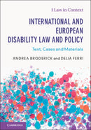International and European Disability Law and Policy : Text, Cases and Materials-9781108406604