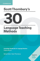 Scott Thornbury''s 30 Language Teaching Methods