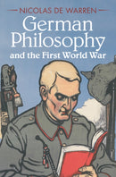 German Philosophy and the First World War-9781108423496