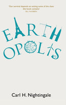 Earthopolis : A Biography of Our Urban Planet-9781108424523