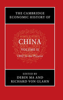 The Cambridge Economic History of China-9781108425537
