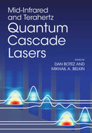 Mid-Infrared and Terahertz Quantum Cascade Lasers-9781108427937