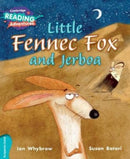 Cambridge Reading Adventures Little Fennec Fox and Jerboa Turquoise Band-9781108430920