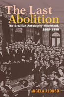 The Last Abolition