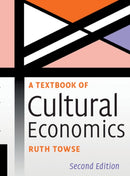 A Textbook of Cultural Economics