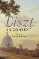 Liszt in Context-9781108434362