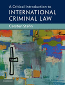 A Critical Introduction to International Criminal Law-9781108436397