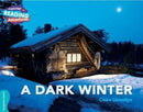 Cambridge Reading Adventures A Dark Winter Turquoise Band-9781108439787