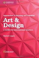 Approaches to Learning and Teaching Art & Design : A Toolkit for International Teachers-9781108439848