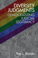Diversity Judgments : Democratizing Judicial Legitimacy-9781108440066