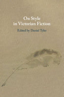 On Style in Victorian Fiction-9781108446266