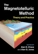The Magnetotelluric Method : Theory and Practice-9781108446808