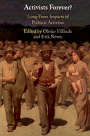 Activists Forever? : Long-Term Impacts of Political Activism-9781108450942