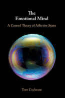 The Emotional Mind : A Control Theory of Affective States-9781108453059