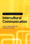 The Cambridge Handbook of Intercultural Communication-9781108453103
