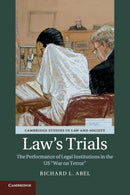 Law's Trials : The Performance of Legal Institutions in the US 'War on Terror'-9781108453332