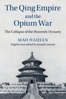 The Qing Empire and the Opium War