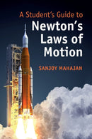 A Student's Guide to Newton's Laws of Motion-9781108457194