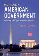 American Government : Enduring Principles and Critical Choices-9781108457835