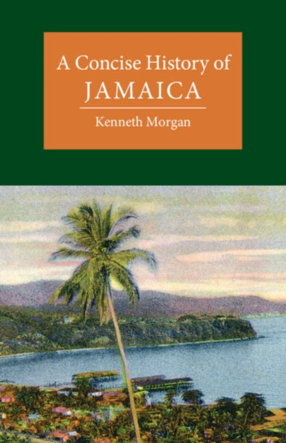 A Concise History of Jamaica-9781108459181