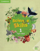 Science Skills Level 1 Pupil's Book-9781108460484