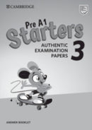 Pre A1 Starters 3 Answer Booklet : Authentic Examination Papers-9781108465175