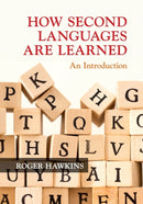 How Second Languages are Learned : An Introduction-9781108468435