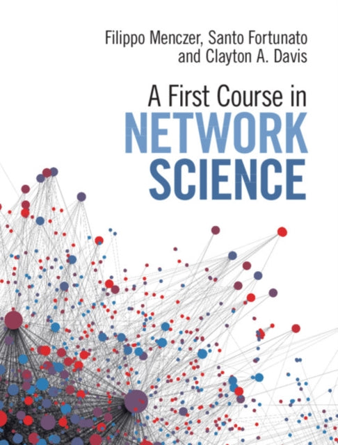 A First Course in Network Science-9781108471138