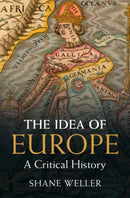 The Idea of Europe : A Critical History-9781108478106