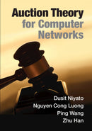 Auction Theory for Computer Networks-9781108480765