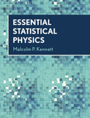 Essential Statistical Physics-9781108480789