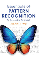 Essentials of Pattern Recognition : An Accessible Approach-9781108483469