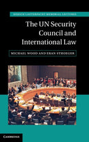 The UN Security Council and International Law