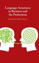 Language Awareness in Business and the Professions-9781108484497