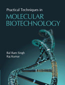 Practical Techniques in Molecular Biotechnology-9781108486408