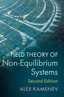 Field Theory of Non-Equilibrium Systems-9781108488259