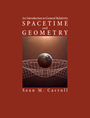 Spacetime and Geometry : An Introduction to General Relativity-9781108488396