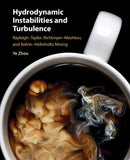 Hydrodynamic Instabilities and Turbulence : Rayleigh-Taylor, Richtmyer-Meshkov, and Kelvin-Helmholtz Mixing-9781108489645