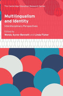Multilingualism and Identity : Interdisciplinary Perspectives-9781108490207