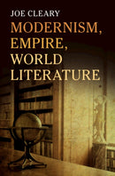 Modernism, Empire, World Literature-9781108492355