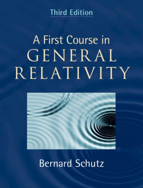 A First Course in General Relativity-9781108492676