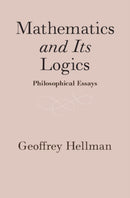 Mathematics and Its Logics : Philosophical Essays-9781108494182