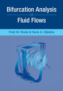Bifurcation Analysis of Fluid Flows-9781108495813