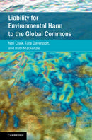 Liability for Environmental Harm to the Global Commons-9781108496223