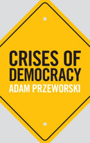 Crises of Democracy-9781108498807