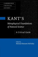 Kant's Metaphysical Foundations of Natural Science : A Critical Guide-9781108701709
