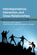 Interdependence, Interaction, and Close Relationships-9781108703659