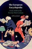 The European Encyclopedia : From 1650 to the Twenty-First Century-9781108703802