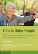 Falls in Older People : Risk Factors, Strategies for Prevention and Implications for Practice-9781108706087