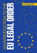An Introduction to the EU Legal Order-9781108707404